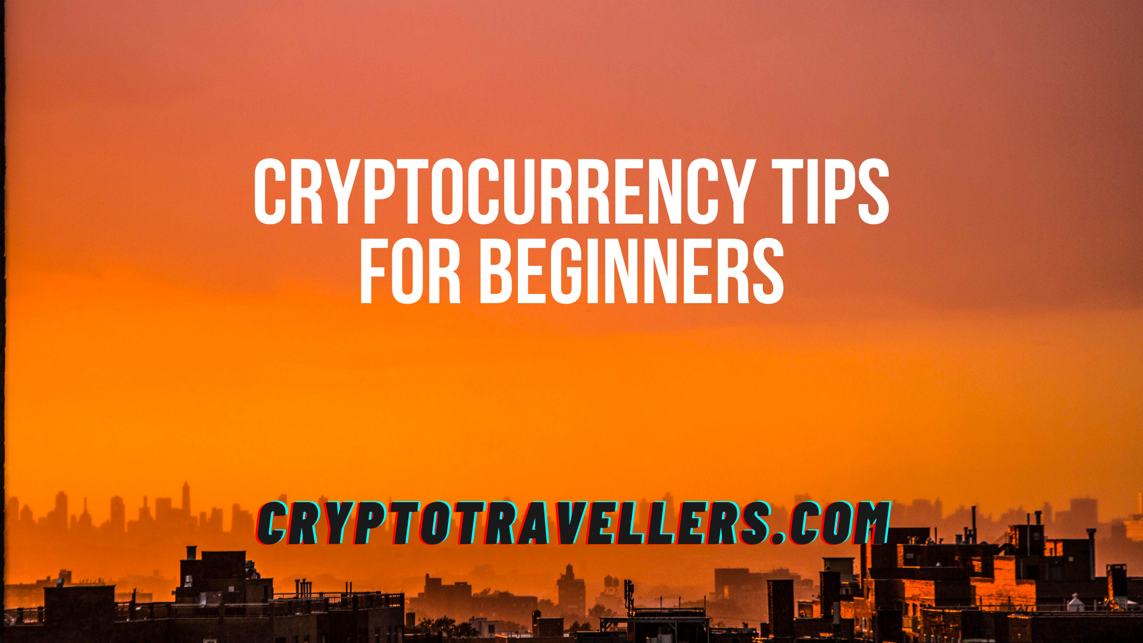 Cryptocurrency Tips for Beginners: The Basics