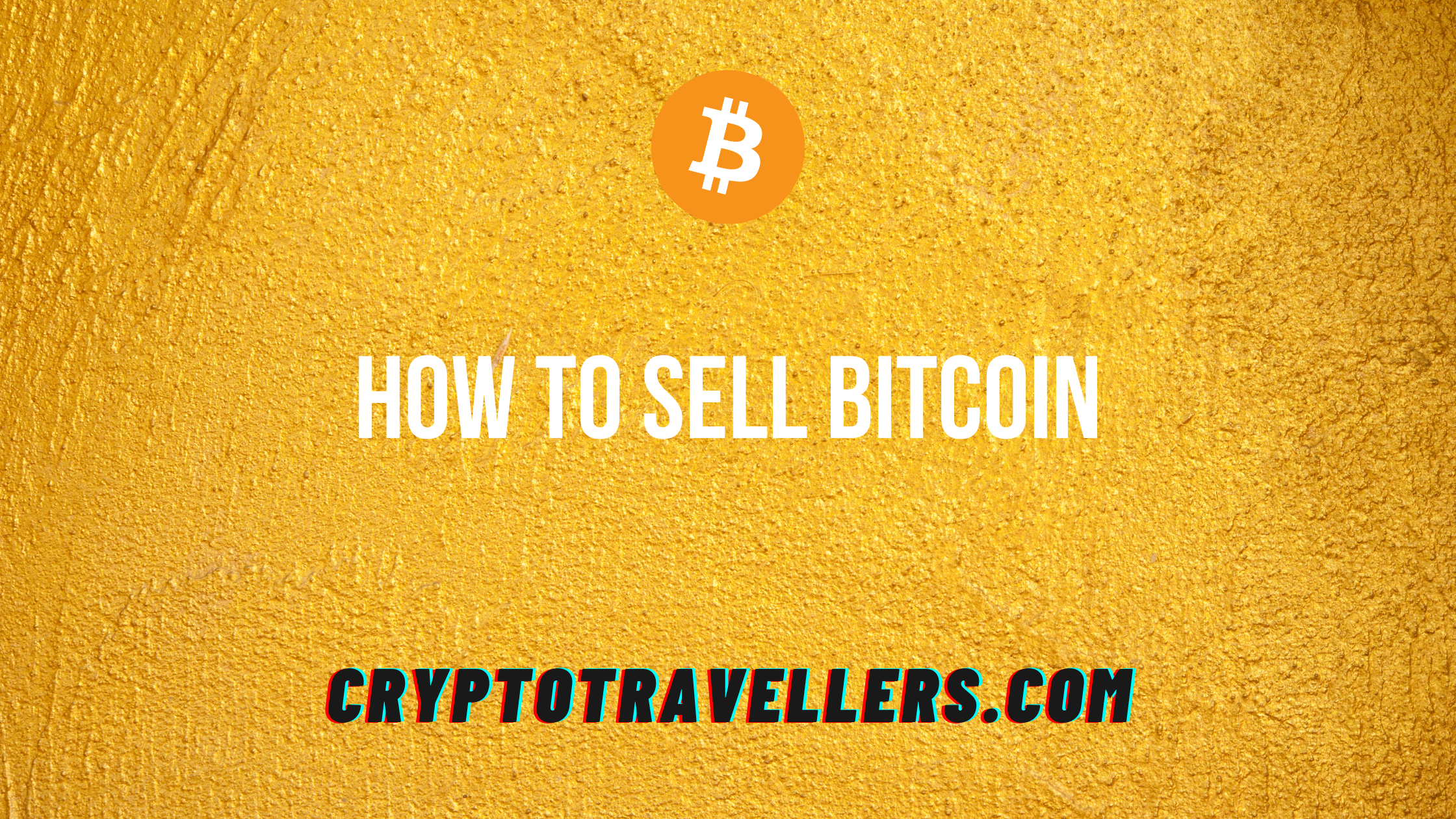 How to Sell Bitcoin in the UK