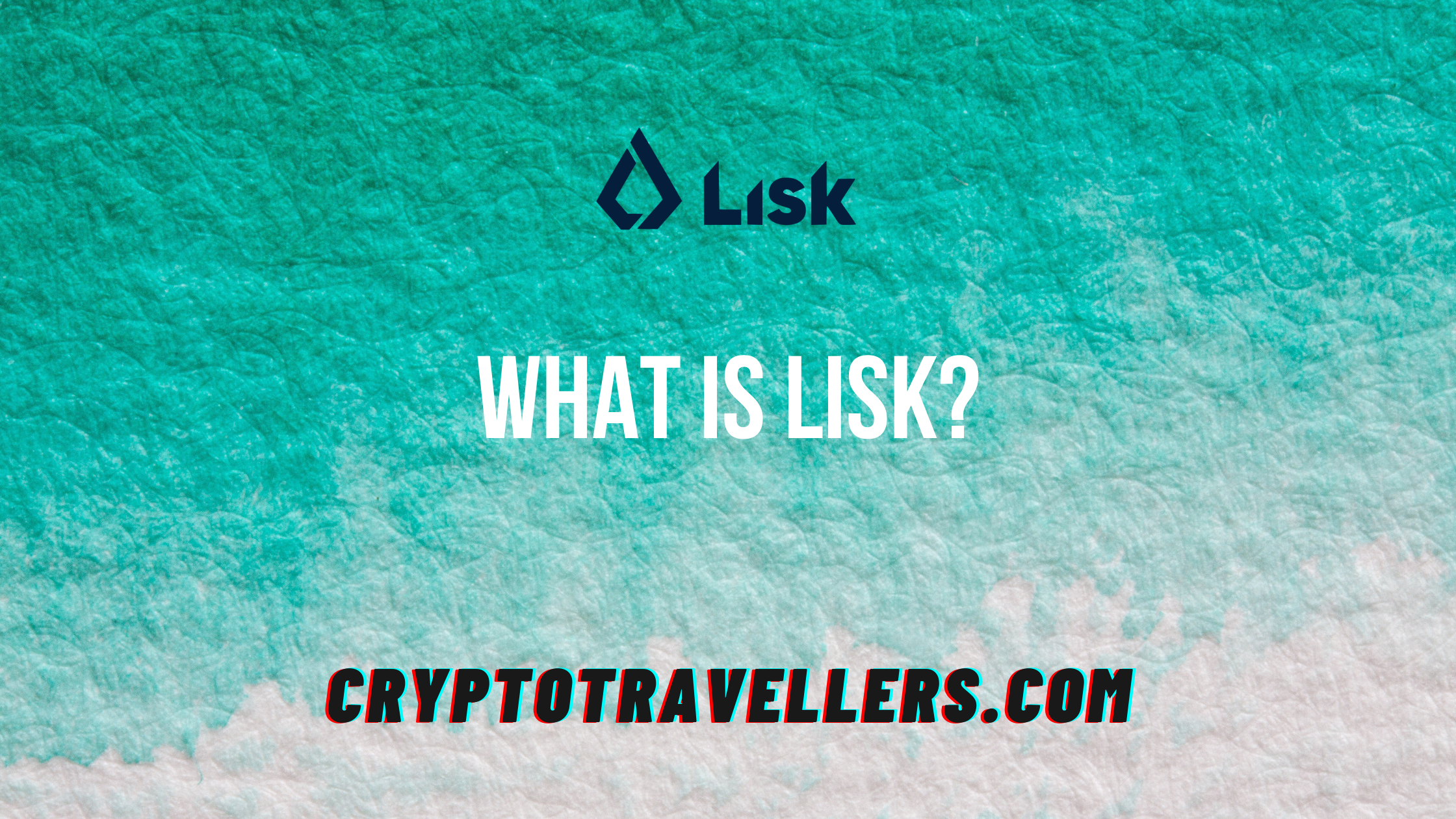 What is Lisk?